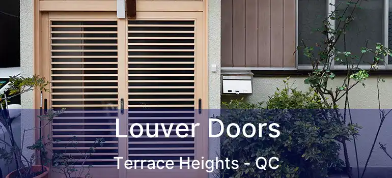 Louver Doors Terrace Heights - QC