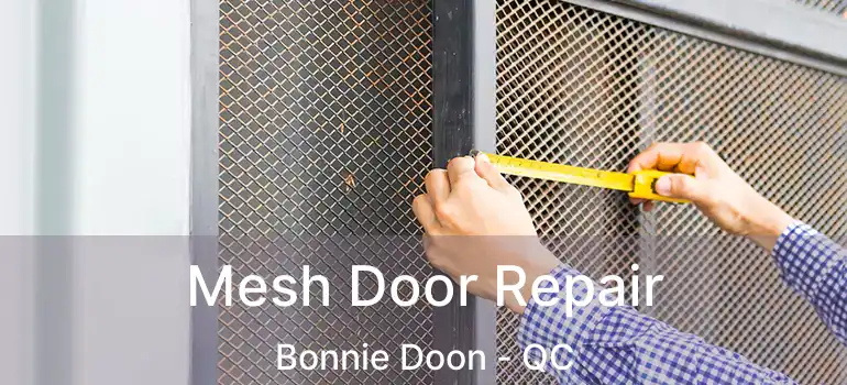  Mesh Door Repair Bonnie Doon - QC