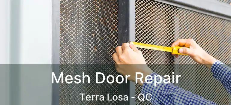  Mesh Door Repair Terra Losa - QC