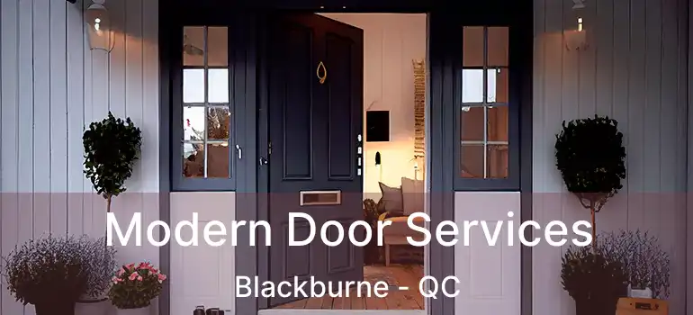  Modern Door Services Blackburne - QC
