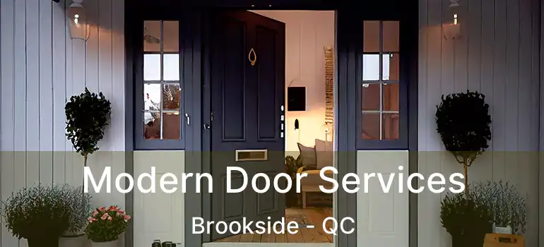  Modern Door Services Brookside - QC