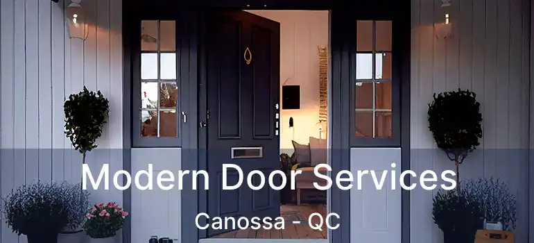  Modern Door Services Canossa - QC