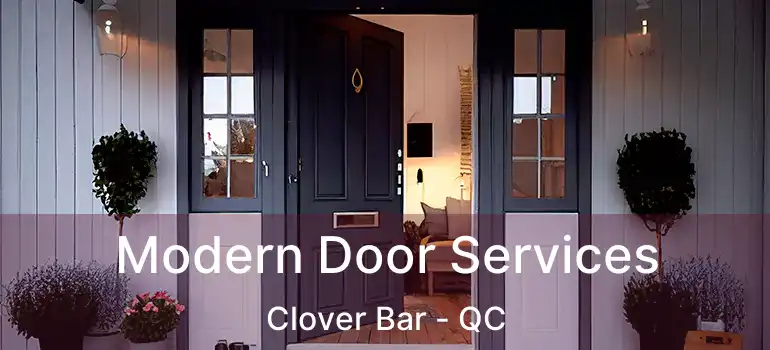  Modern Door Services Clover Bar - QC