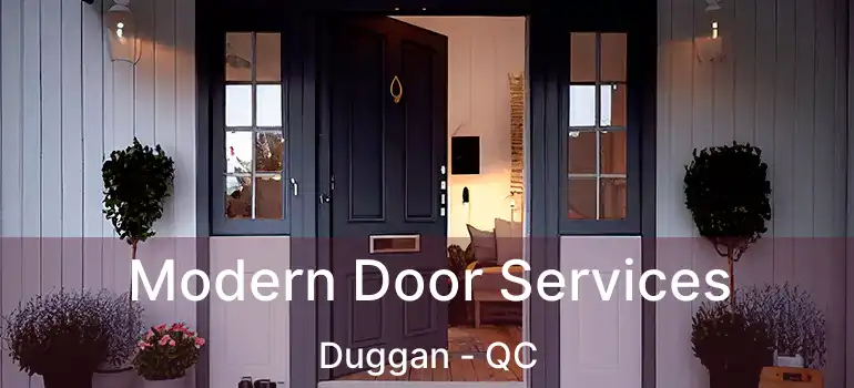  Modern Door Services Duggan - QC