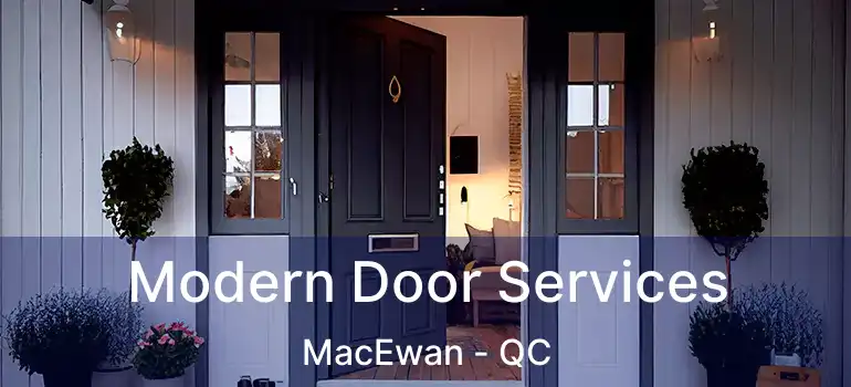  Modern Door Services MacEwan - QC