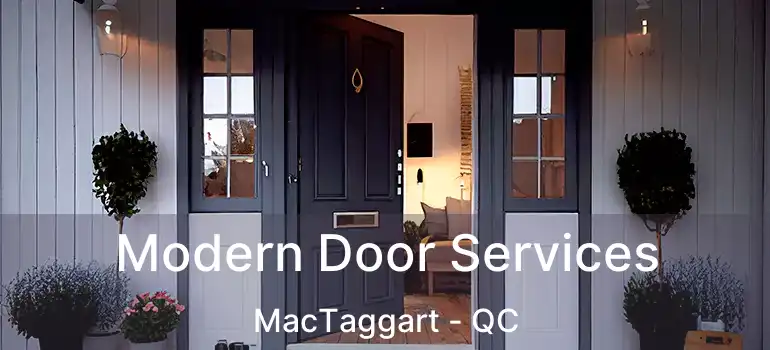  Modern Door Services MacTaggart - QC