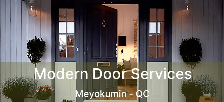  Modern Door Services Meyokumin - QC