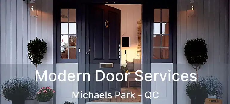  Modern Door Services Michaels Park - QC
