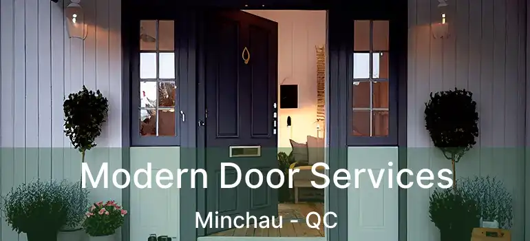  Modern Door Services Minchau - QC