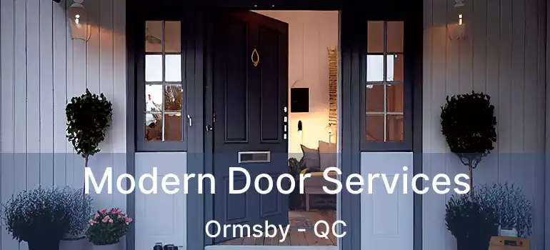  Modern Door Services Ormsby - QC