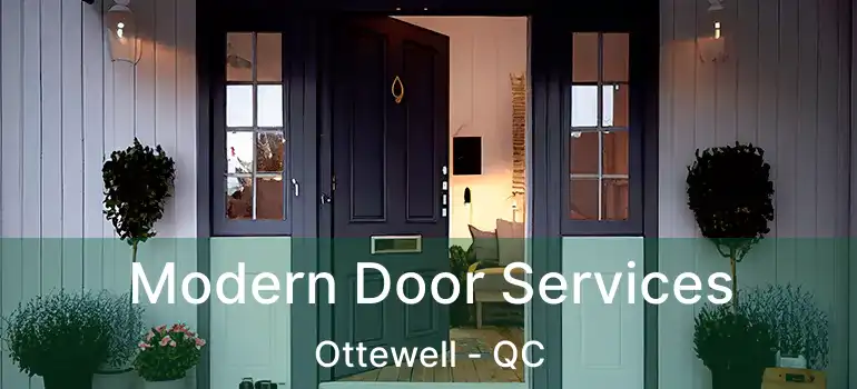  Modern Door Services Ottewell - QC