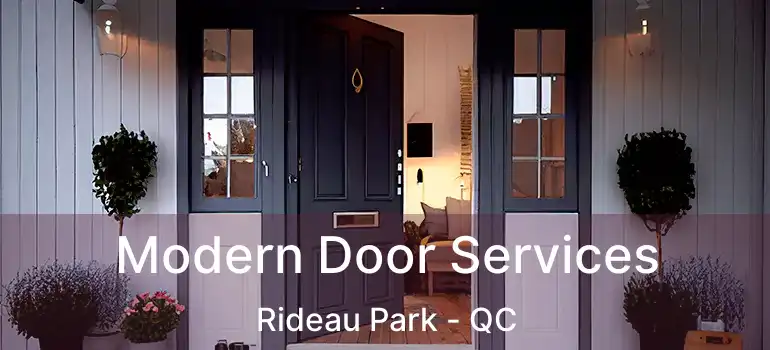  Modern Door Services Rideau Park - QC