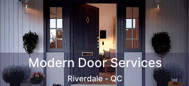  Modern Door Services Riverdale - QC
