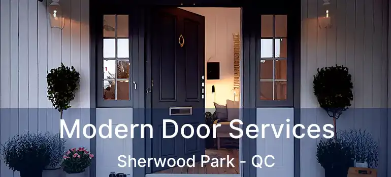  Modern Door Services Sherwood Park - QC
