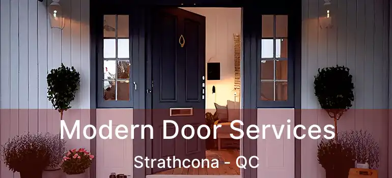  Modern Door Services Strathcona - QC