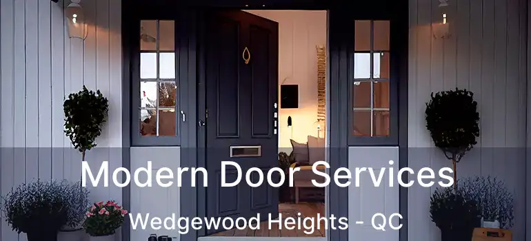  Modern Door Services Wedgewood Heights - QC
