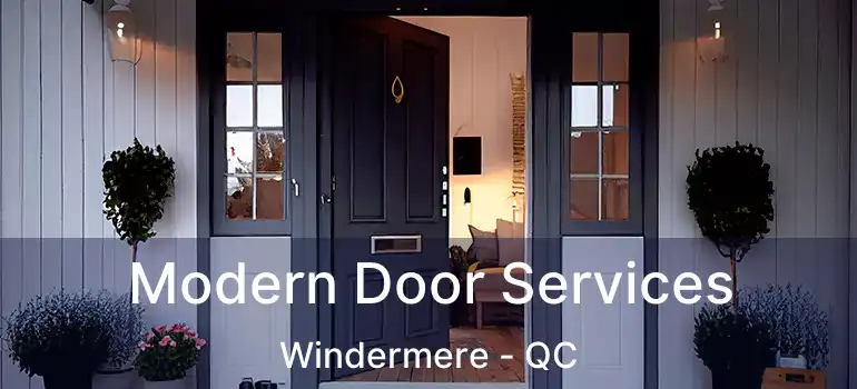  Modern Door Services Windermere - QC