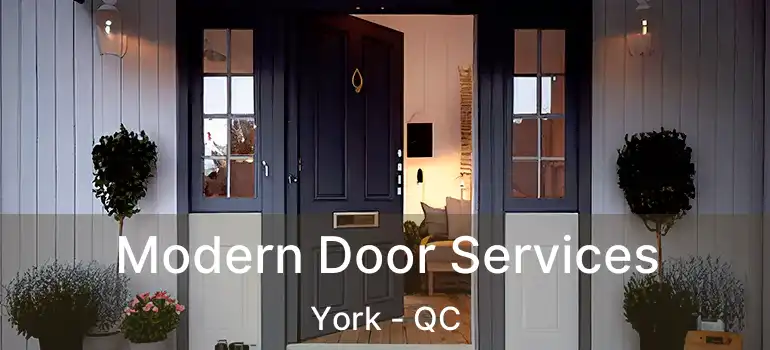  Modern Door Services York - QC