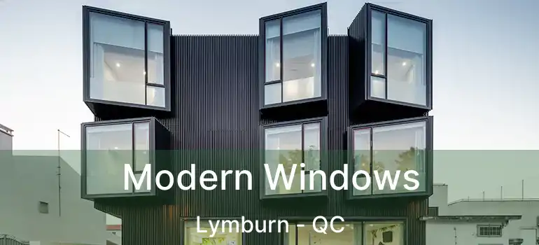  Modern Windows Lymburn - QC