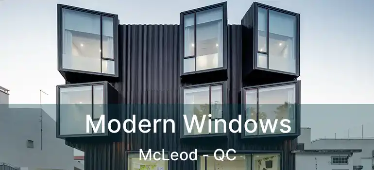  Modern Windows McLeod - QC