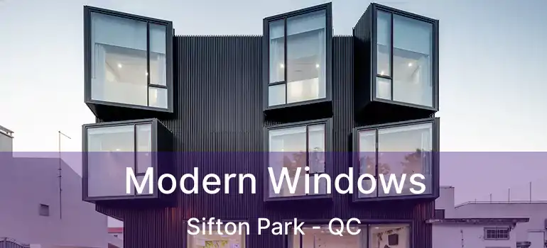  Modern Windows Sifton Park - QC