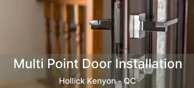  Multi Point Door Installation Hollick Kenyon - QC