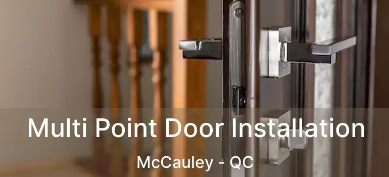  Multi Point Door Installation McCauley - QC