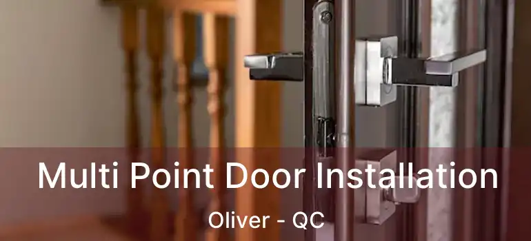  Multi Point Door Installation Oliver - QC