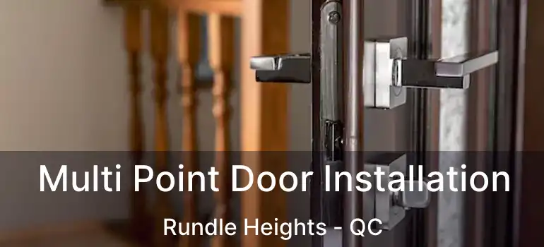  Multi Point Door Installation Rundle Heights - QC