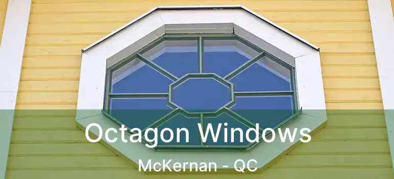  Octagon Windows McKernan - QC