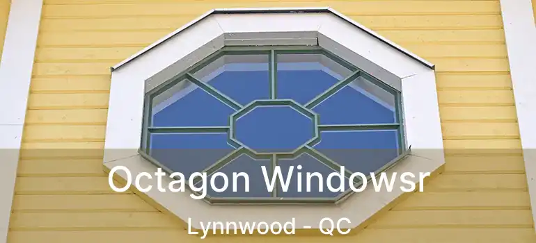  Octagon Windowsr Lynnwood - QC