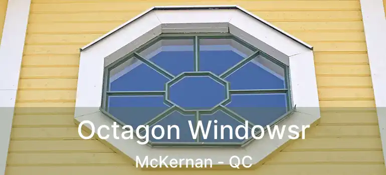  Octagon Windowsr McKernan - QC