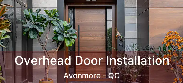  Overhead Door Installation Avonmore - QC