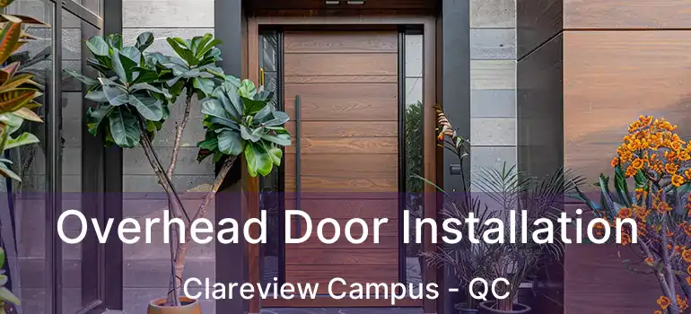  Overhead Door Installation Clareview Campus - QC