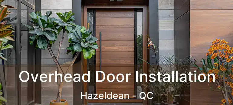  Overhead Door Installation Hazeldean - QC