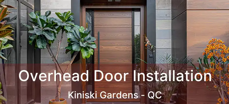  Overhead Door Installation Kiniski Gardens - QC