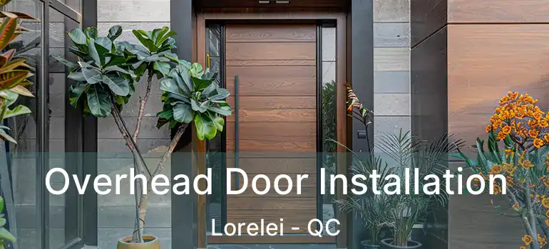  Overhead Door Installation Lorelei - QC