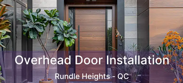  Overhead Door Installation Rundle Heights - QC