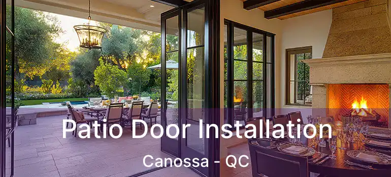  Patio Door Installation Canossa - QC