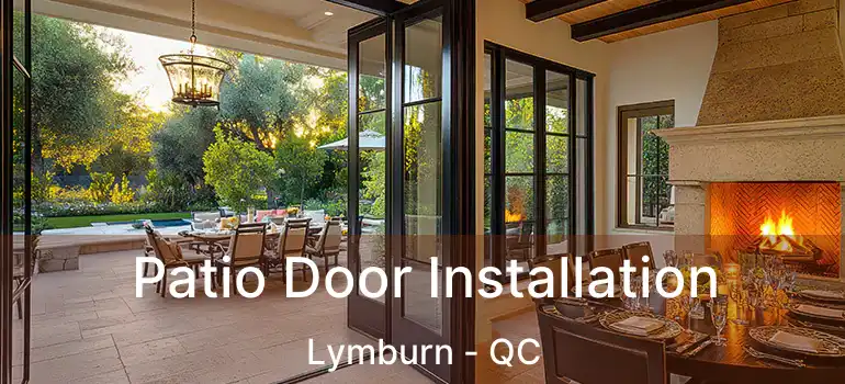  Patio Door Installation Lymburn - QC