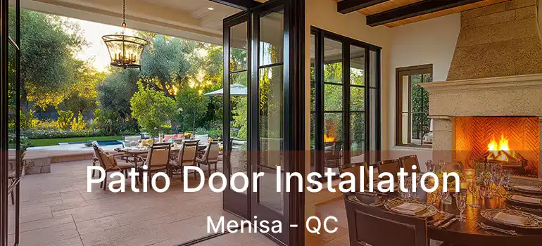  Patio Door Installation Menisa - QC