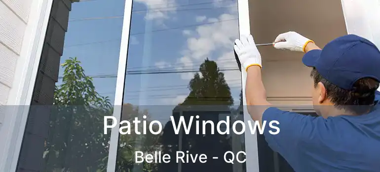  Patio Windows Belle Rive - QC