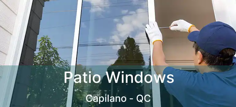  Patio Windows Capilano - QC
