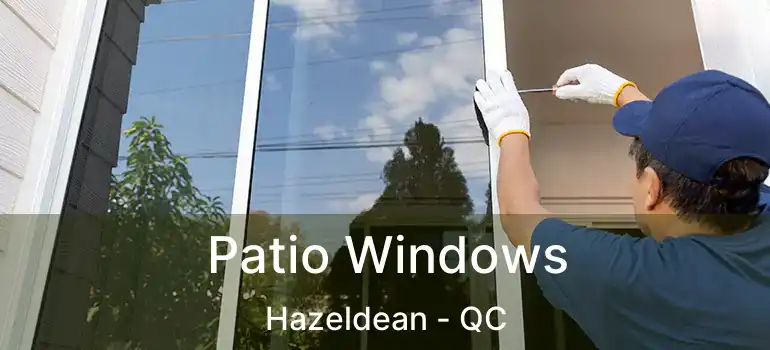  Patio Windows Hazeldean - QC