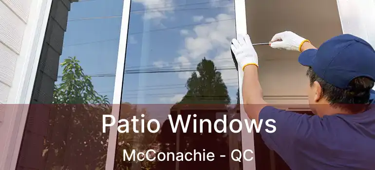  Patio Windows McConachie - QC