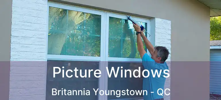  Picture Windows Britannia Youngstown - QC