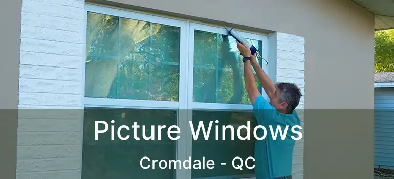  Picture Windows Cromdale - QC