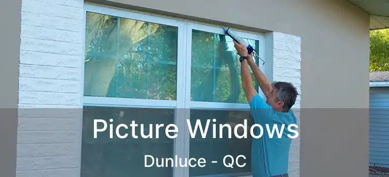  Picture Windows Dunluce - QC