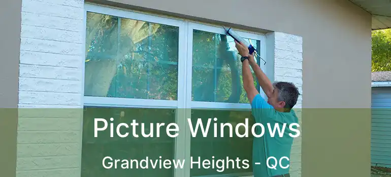  Picture Windows Grandview Heights - QC