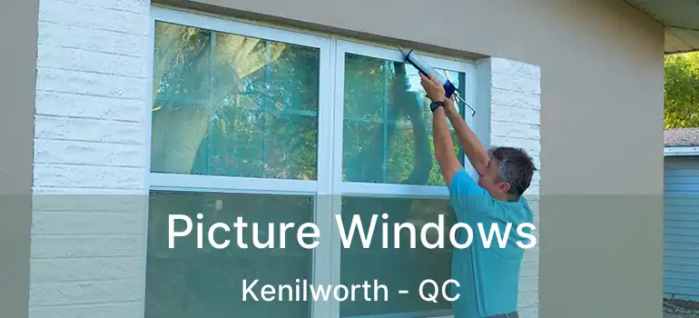  Picture Windows Kenilworth - QC